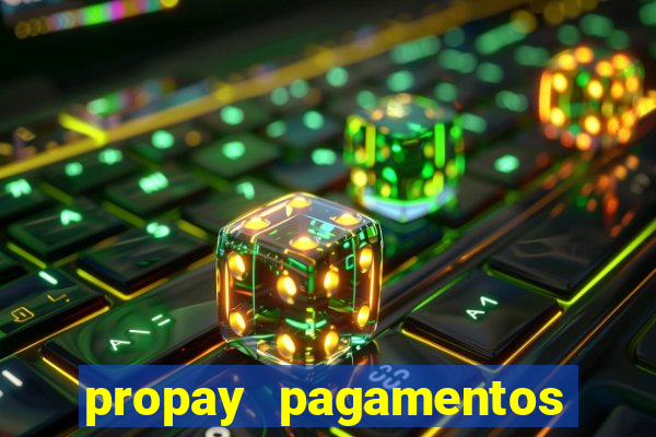 propay pagamentos ltda jogos